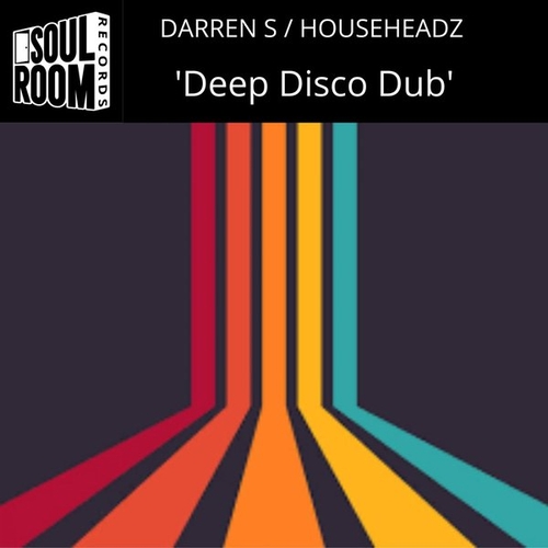 Darren S, Househeadz - Deep Disco Dub [SRR00100]